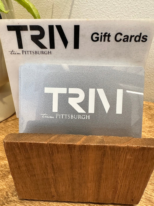 Digital TRIM Pittsburgh Gift Card